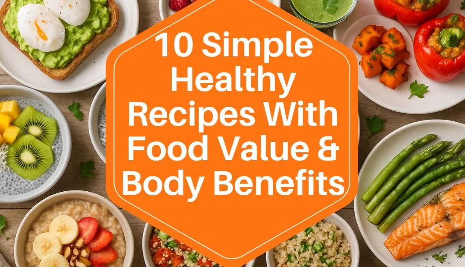 10 Simple Healthy Recipes